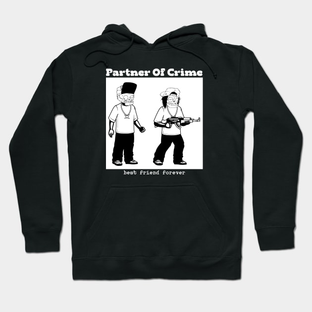 partner of crime Hoodie by antonimus